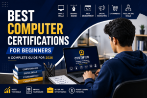 Best Computer Certifications for Beginners