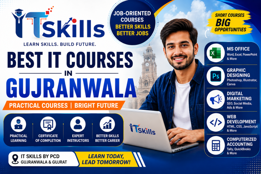 Explore the best IT courses in Gujranwala at IT Skills by PCD. Learn practical computer skills, digital marketing, graphic design, web development and more.